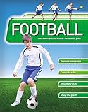 Football skills : from warm-up to final whistle - the essential guide