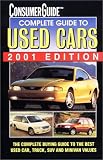 ISBN: 0785347445 - Complete Guide to Used Cars 2001 (Consumer Guide Used Car Book: Complete Guide to Used Cars (Mass Market Paper))
