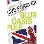 Live Forever