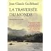 La travers�e du monde