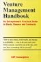 Venture Management Handbook: An Entrepreneur's Practical Guide to Stock, Finance and Contracts