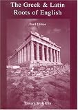 The Greek & Latin Roots of English