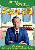 Mister Rogers Neighborhood: What Do You Do with the Mad That You Feel?