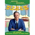 Mister Rogers' Neighborhood: What Do You Do with the Mad That You Feel?