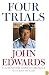 Four Trials