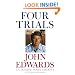 Four Trials