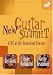 Guitar New Summit - Live At The Stoneham Theatre