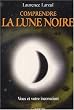 Comprendre la lune noire