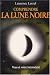 Comprendre la lune noire