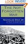 The Not Forgotten War