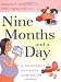 Books : Nine Months and a Day: A Pregnancy and Birth Companion