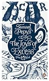 The Joys of Excess (Penguin Great Food): Samuel Pepys 9780241956380: The Joys of Excess (Penguin Great Food)