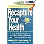 Recapture Your Health