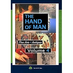 The Hand of Man Volume 4