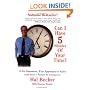 Can I Have 5 Minutes of Your Time? : A No Nonsense Fun Approach to Sales