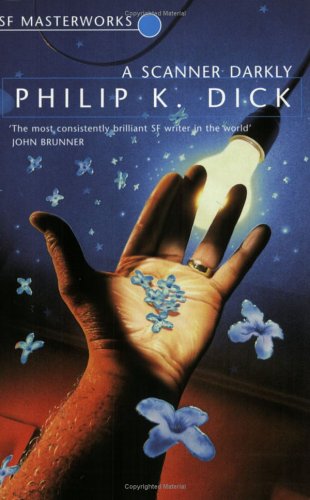 A Scanner Darkly (S.F. Masterworks)