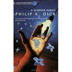 A Scanner Darkly (S.F.Masterworks)