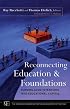 Reconnecting Education and Foundations: Turning Good Intentions into Educational Capital (JB-Carnegie Foundation for the Advancement of Teaching)