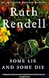 Some Lie and Some Die (An Inspector Wexford Mystery)