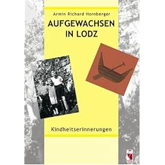 Aufgewachsen in Lodz: Kindheitserinnerungen