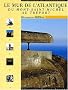 Le mur de l'Atlantique : Du Mont-St-Michel au Tr�port