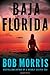 Baja Florida (Zack Chasteen Series)