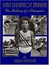 Babe Didrikson Zaharias: The Making of a Champion