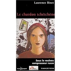 Le Chardon tch�th�ne : Sous le rouleau compresseur russe