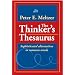 The Thinker's Thesaurus: Sophisticated Alternatives to Common Words