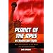 Planet of the Apes As American Myth: Race And Politics in the Films And Television Series