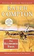 The Ellsworth Trail (Ralph Compton Novels)