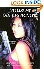 "Hello My Big...