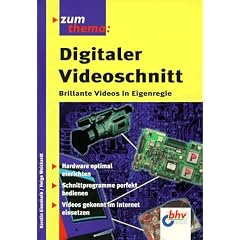 Digitaler Videoschnitt