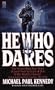 He Who Dares