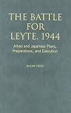 The Battle for Leyte, October-December 1944: An Operational Analysis