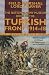 The National Army Museum Book of the Turkish Front 1914-18: The Campaigns at Gallipoli, in Mesopotamia and in Palestine (Pan Grand Strategy Series)