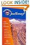 Hidden Southwest: Including Arizona, New Mexico, Southern Utah & Southwest Colorado (Hidden Southwest, 6th ed)