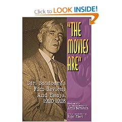 The Movies Are: Carl Snadburg's Film Reviews and Essays, 1920-1928