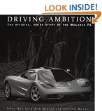 Driving Ambition : The Official Inside Story of the McLaren F1