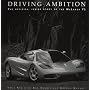 Driving Ambition : The Official Inside Story of the McLaren F1