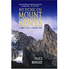 No Picnic on Mount Kenya: A Daring Escape, a Perilous Climb