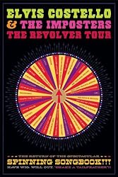Elvis Costello: The Return of the Spectacular Spinning Wheel (Live)