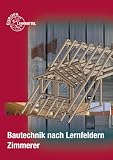 Produkt-Bild: Bautechnik nach Lernfeldern f&uuml;r Zimmerer