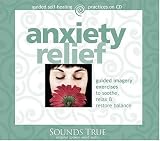 Anxiety Relief (Guided Self-Healing Practices)