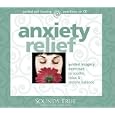 Anxiety Relief (Guided Self-Healing Practices) by Martin Rossman