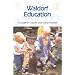 Waldorf Education: Rudolf Steiner's Ideas in Practice