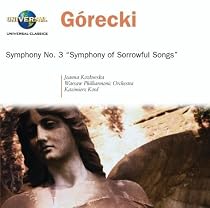 Górecki: Symphony No. 3 "Symphony of Sorrowful Songs"