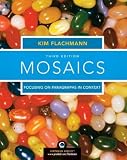 Mosaics: Focusing on Paragraphs in Context (3rd Edition) (MyWritingLab Series)