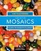 Book Mosaics: Focusing on Paragraphs in Context (3rd Edition) (MyWritingLab Series)