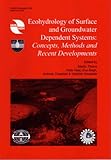 Ecohydrology of surface and groundwater dependent systems : concepts, methods and recent developments